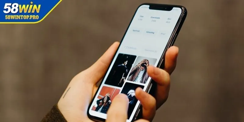 Nắm bắt lợi ích khi tải app 58WIN trải nghiệm